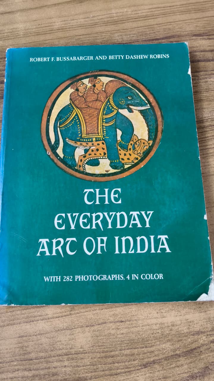 The Everyday Art Of India